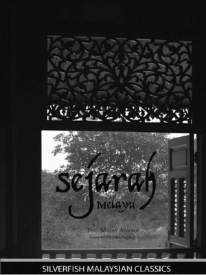 cover image of Sejarah Melayu (The Malay Annals)